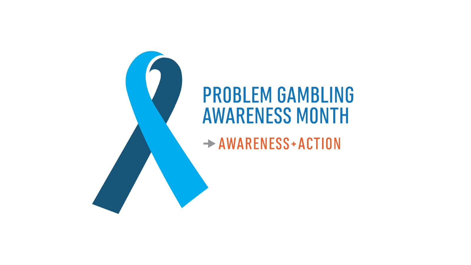 Problem Gambling Awareness Month