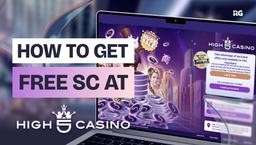 How to Claim Free Sweeps Coins at High 5 Casino