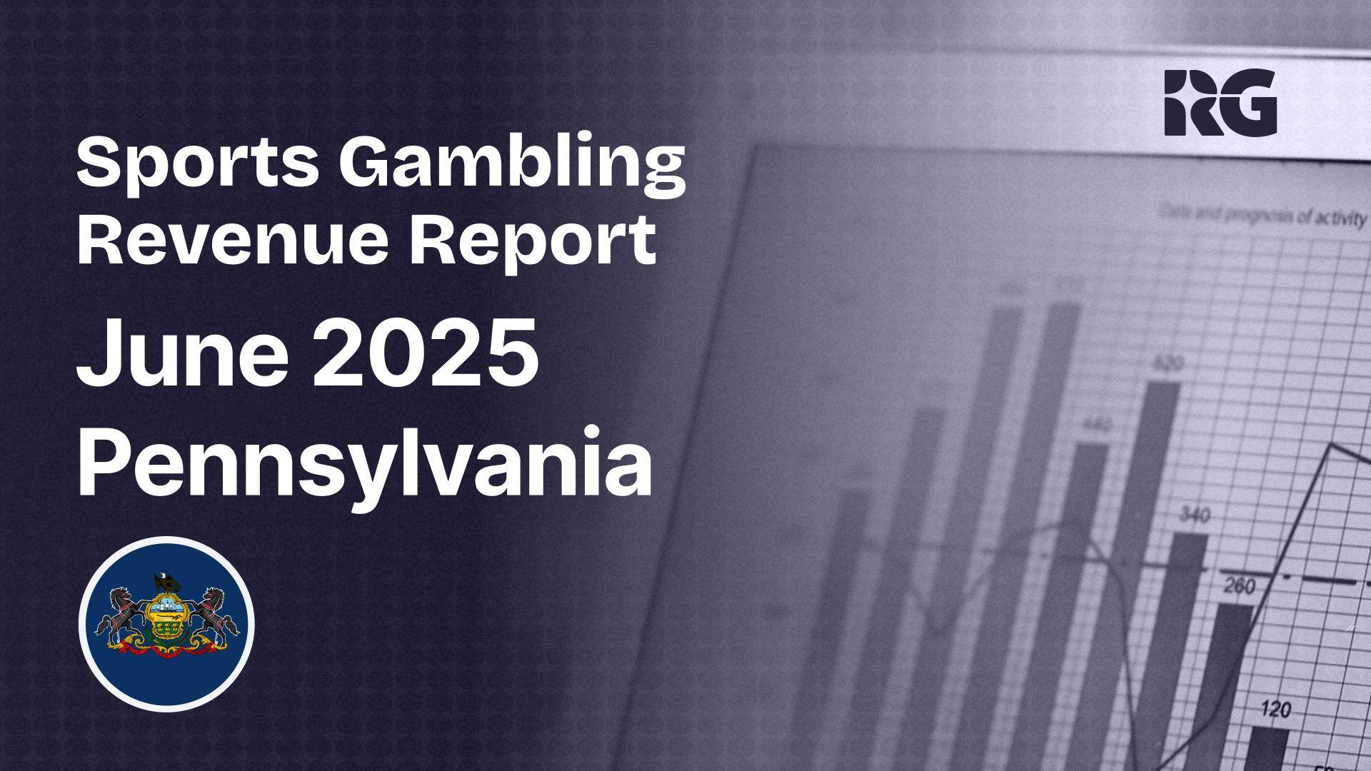 Pennsylvania Sports Betting Producers $17.4M in June Taxes — Helping Ease School Taxes and Fund Local Programs