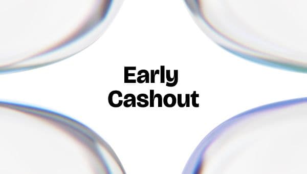 How To Use The Early Cashout, Responsibly 